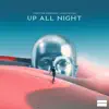 Up All Night - Single album lyrics, reviews, download