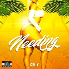 Needing - Single by CRXY album reviews, ratings, credits
