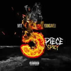 5 Piece Spicy - EP by Youngaveli & MVX album reviews, ratings, credits