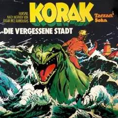 Teil 20 - Folge 9: Korak - Tarzans Sohn: Die vergessene Stadt Song Lyrics