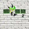 Honey Bone Rush 2 album lyrics, reviews, download