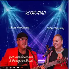 Veracidad (feat. Ivan Saint-Ives & Danny Van Kessel) Song Lyrics