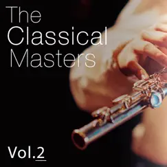 The Classical Masters, Vol. 2 - EP by Chamber Armonie Orchestra album reviews, ratings, credits