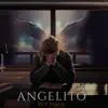 Angelito - Single album lyrics, reviews, download