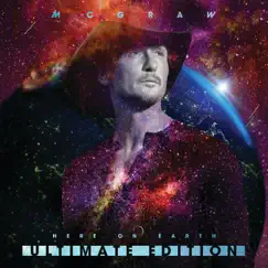 Here on Earth (Ultimate Edition) by Tim McGraw album reviews, ratings, credits