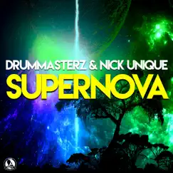 Supernova - Single by DrumMasterz & Nick Unique album reviews, ratings, credits