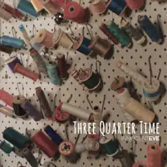 Three Quarter Time by Innocent Eve album reviews, ratings, credits