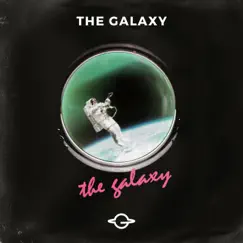 The Galaxy - Single by The Galaxy album reviews, ratings, credits