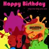 Happy Birthday Stay the Way You Are - Single album lyrics, reviews, download