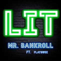 Lit (feat. Playbwoi) Song Lyrics