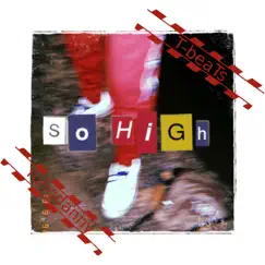 So High (Instrumental Version) - Single by Tbeats & Yungdanny album reviews, ratings, credits
