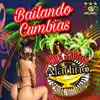 Bailando Cumbias album lyrics, reviews, download