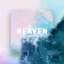 Heaven (Acoustic Version) Song Lyrics