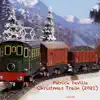 Christmas Train (2021) song lyrics