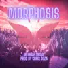 Morphosis - Single album lyrics, reviews, download