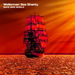 Wellerman Sea Shanty - Single by Rave New World album reviews, ratings, credits