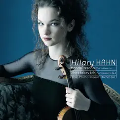 Mendelssohn & Shostakovich: Violin Concertos by Hilary Hahn, Oslo Philharmonic Orchestra & Hugh Wolff album reviews, ratings, credits