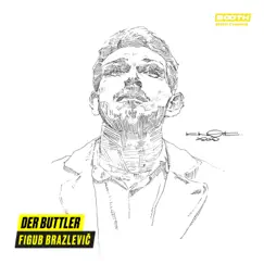 Booth Brothers 010 (Der Buttler) - Single by Figub Brazlevic album reviews, ratings, credits