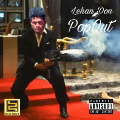 PopOut - Single by Lehan Don album reviews, ratings, credits