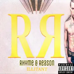 Rhyme & Reason by Illitant album reviews, ratings, credits
