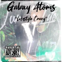LifeStyle Crazy - Single by GALAXY! album reviews, ratings, credits