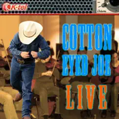 Cotton Eyed Joe (Live) Song Lyrics