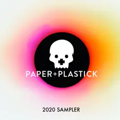 Paper + Plastick Presents: 2020 Sampler by Various Artists album reviews, ratings, credits