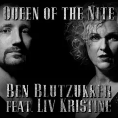 Queen of the Nite - Single by Ben Blutzukker & Liv Kristine album reviews, ratings, credits