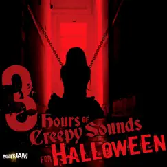 3 Hours of Creepy Sounds for Halloween by Various Artists album reviews, ratings, credits