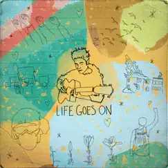 Life Goes On - Single by Bryce Vine album reviews, ratings, credits