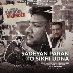 Sadeyan Paran to Sikhi Udna Song Lyrics