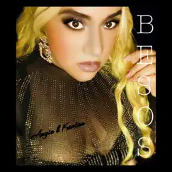 Besos - Single by Angie K Kenton album reviews, ratings, credits