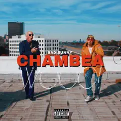 Chambea - Single by Bad Bunny album reviews, ratings, credits