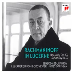 Rachmaninoff in Lucerne - Rhapsody on a Theme of Paganini, Symphony No. 3 by Behzod Abduraimov, Luzerner Sinfonieorchester & James Gaffigan album reviews, ratings, credits