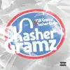 Kasher Gramz - EP album lyrics, reviews, download
