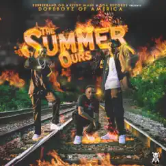 The Summer Ours by Dopeboyz Of America & Rubberband OG album reviews, ratings, credits
