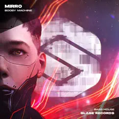 Booby Machine - Single by Mirro album reviews, ratings, credits