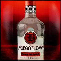 Fuego Flow - Single by Tony Blanko album reviews, ratings, credits