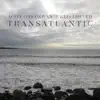 Transatlantic - Single album lyrics, reviews, download