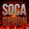 Soca Demon - Single album lyrics, reviews, download