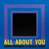 All About You - Single album lyrics, reviews, download