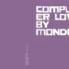 Computer Love (feat. Zapp & Roger) - Single album lyrics, reviews, download