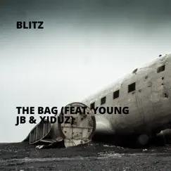 The Bag (feat. Young JB & Xiduz) - Single by Blitz album reviews, ratings, credits