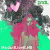 Modul8.Love.H8 - Single album lyrics, reviews, download