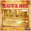 Beautiful Music album lyrics, reviews, download