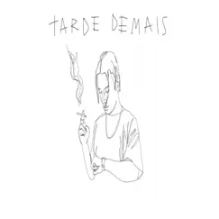 Tarde Demais - Single by Makley album reviews, ratings, credits