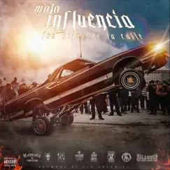 Mala Influencia - Single by Los Hijos de la Calle album reviews, ratings, credits