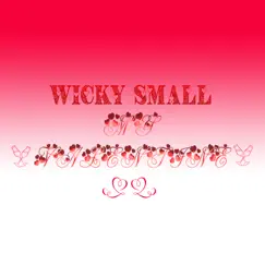 My Valentine - Single by Wicky Small album reviews, ratings, credits
