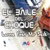 El Baile del Choque - Single album lyrics, reviews, download