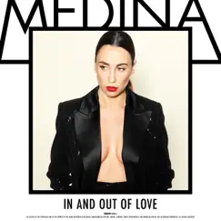 In and out of Love - Single by Medina album reviews, ratings, credits